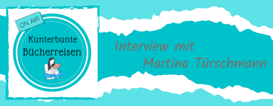 Podcast mit Martina Türschmann in "Kunterbunte Bücherreisen"